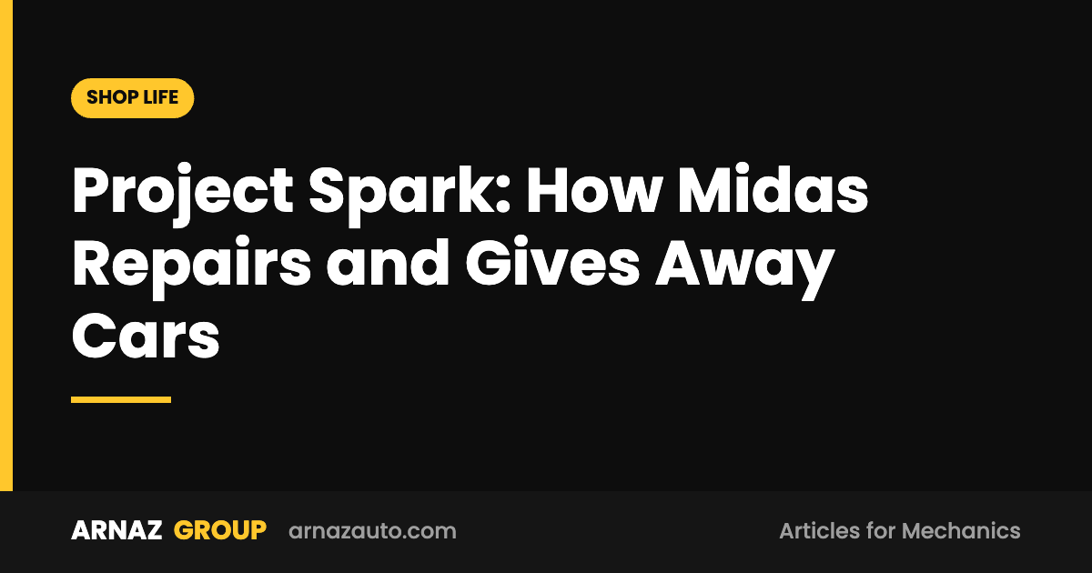 Project Spark: How Midas Repairs and Gives Away Cars